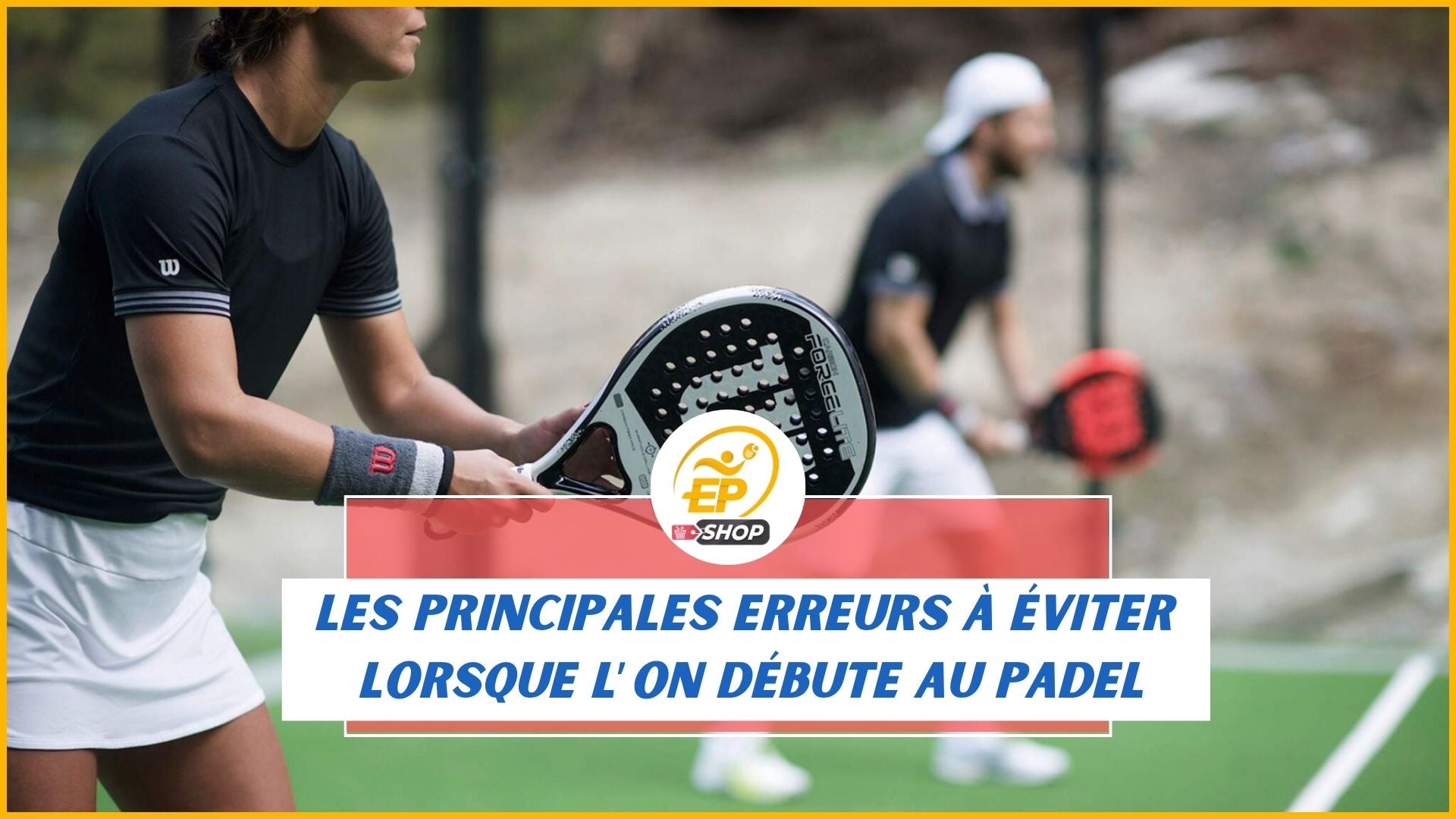 Comment effacer les erreurs courantes lorsque l'on débute ?