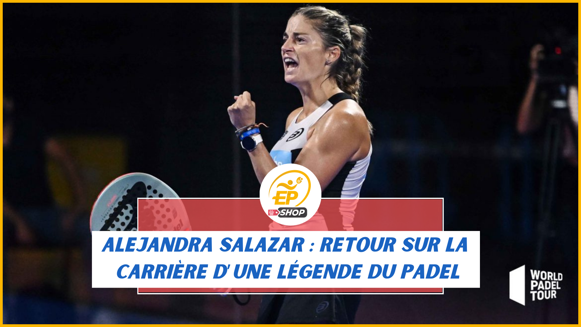 Alejandra Salazar, légende du padel féminin