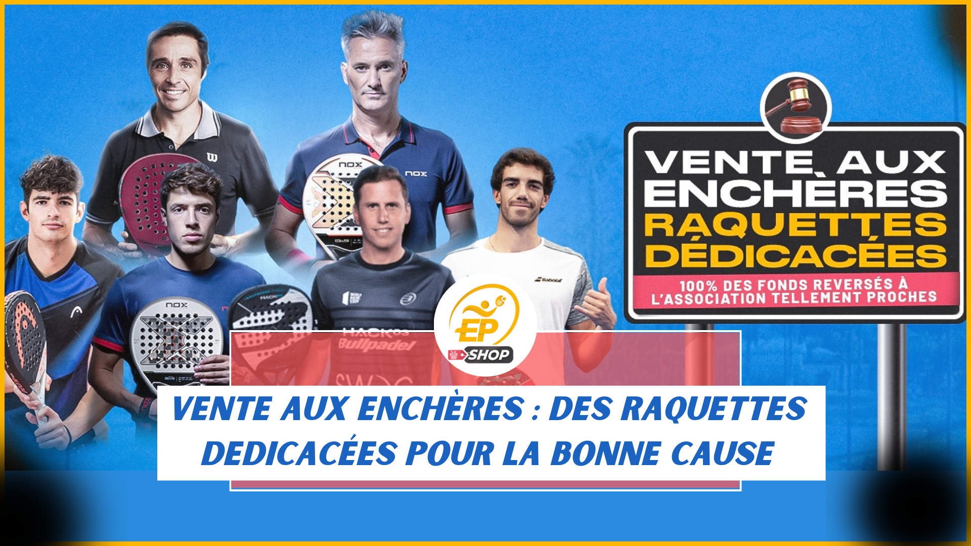Vente aux enchères de raquettes dédicacées