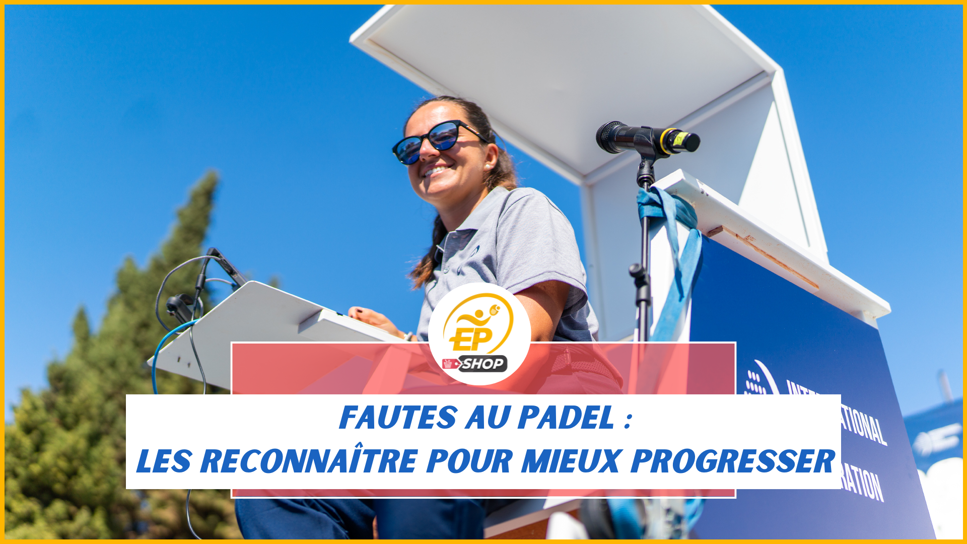 Fautes au padel : les reconnaître pour mieux progresser