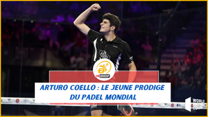 Arturo Coello, le prodige du padel