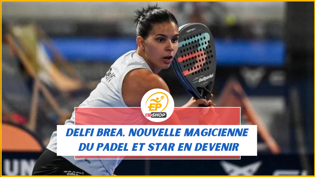 Delfina Brea, une jeune révélation du padel mondial