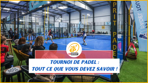 Guide des tournois de padel