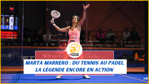 Marta Marrero, une des légendes du padel féminin