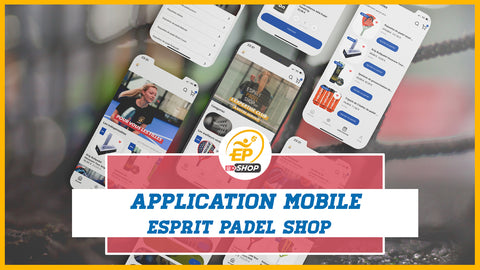 Application mobile Esprit Padel : tout l’univers padel réunit dans une appli !