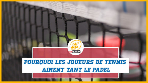 Why do tennis players love the padel so much