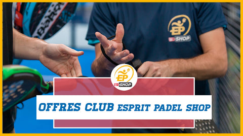 Offres Club Esprit Padel Shop : du matériel de padel pour les clubs