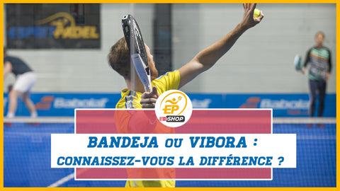 The difference between Bandeja and Vibora: how to make the most of the high bullets