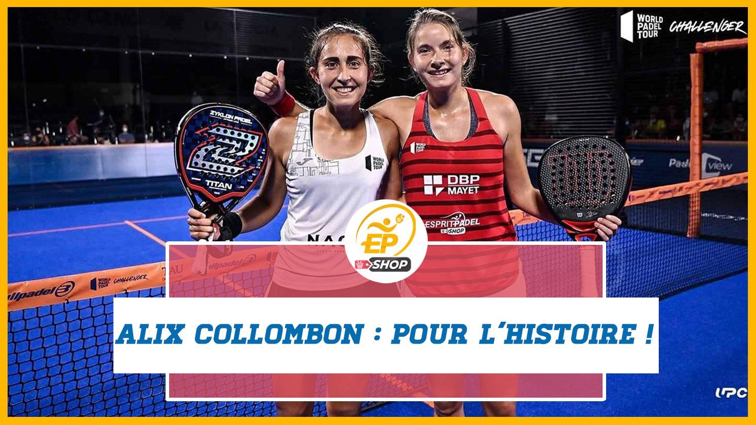Alix Collombon Esprit Padel Shop
