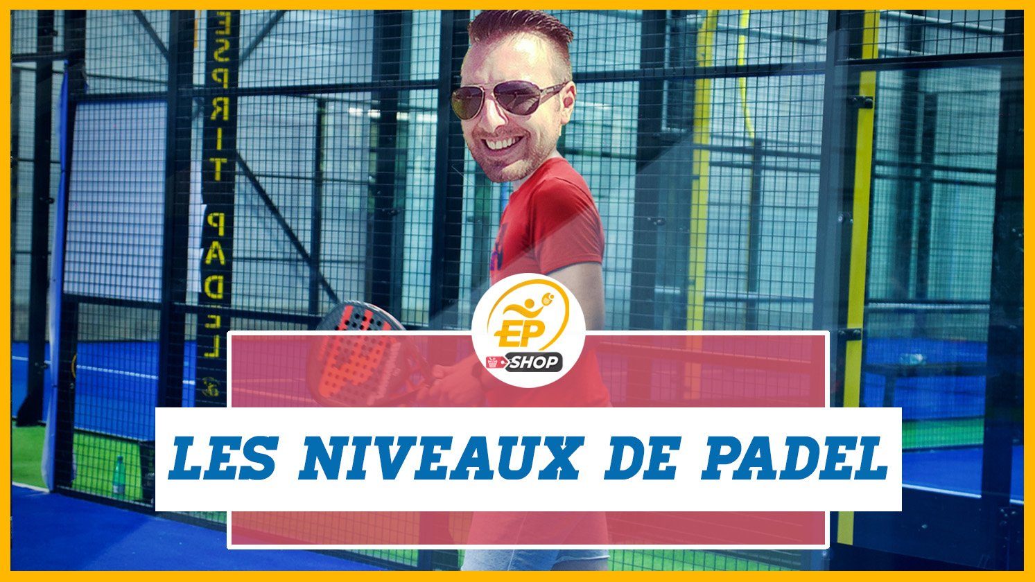 Les niveaux de padel