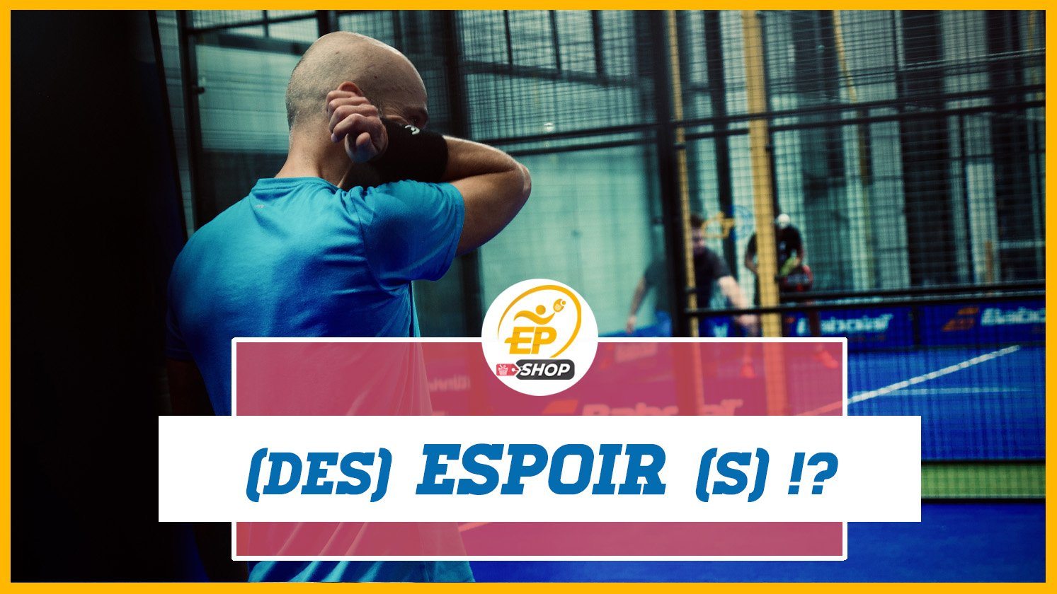 espoir ou desespoir des clubs de padel en France face à la pandémie du covid-19