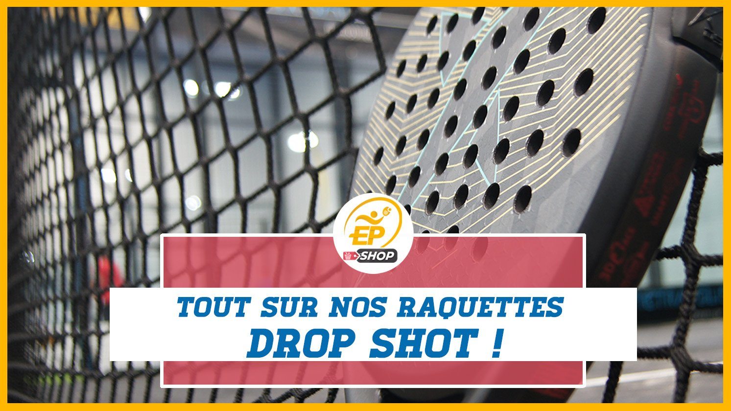 raquettes de padel dropshot